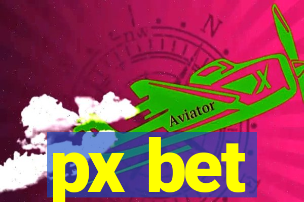 px bet